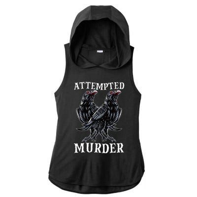 Attempted Murder Two Crows Birds Spooky Crows Pun Ladies PosiCharge Tri-Blend Wicking Draft Hoodie Tank