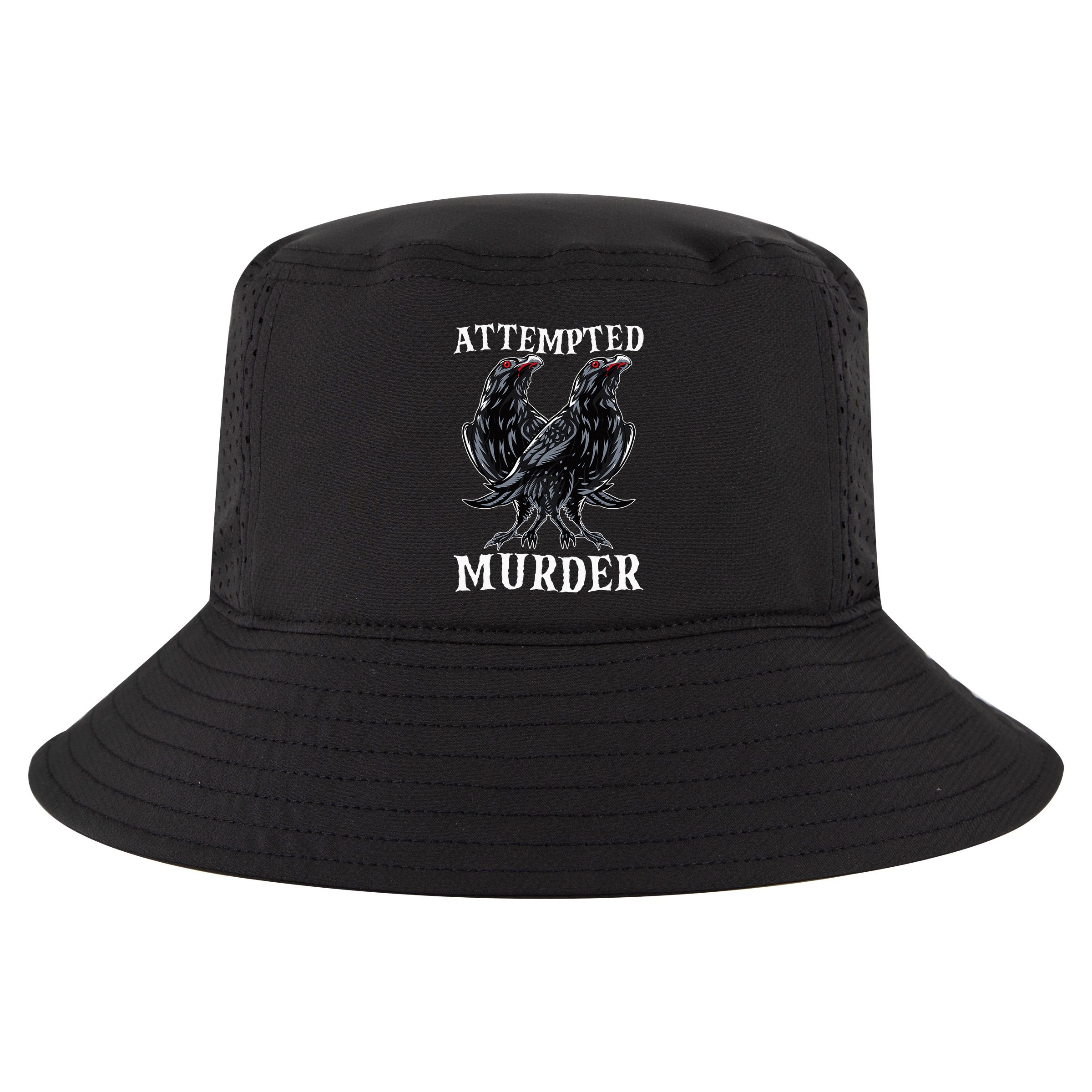 Attempted Murder Two Crows Birds Spooky Crows Pun Cool Comfort Performance Bucket Hat