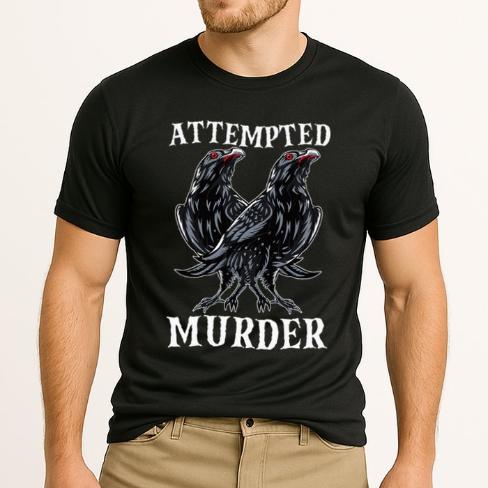 Attempted Murder Two Crows Birds Spooky Crows Pun Performance Shirt
