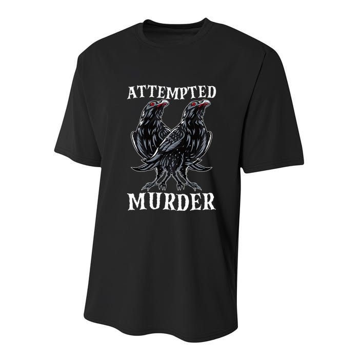 Attempted Murder Two Crows Birds Spooky Crows Pun Youth Performance Sprint T-Shirt