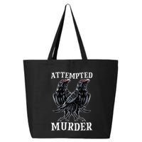 Attempted Murder Two Crows Birds Spooky Crows Pun 25L Jumbo Tote