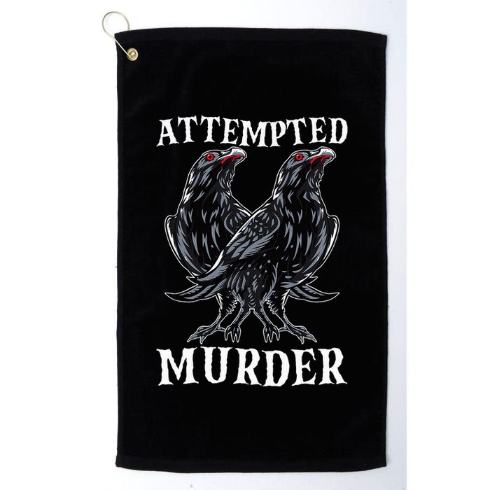 Attempted Murder Two Crows Birds Spooky Crows Pun Golf Towel