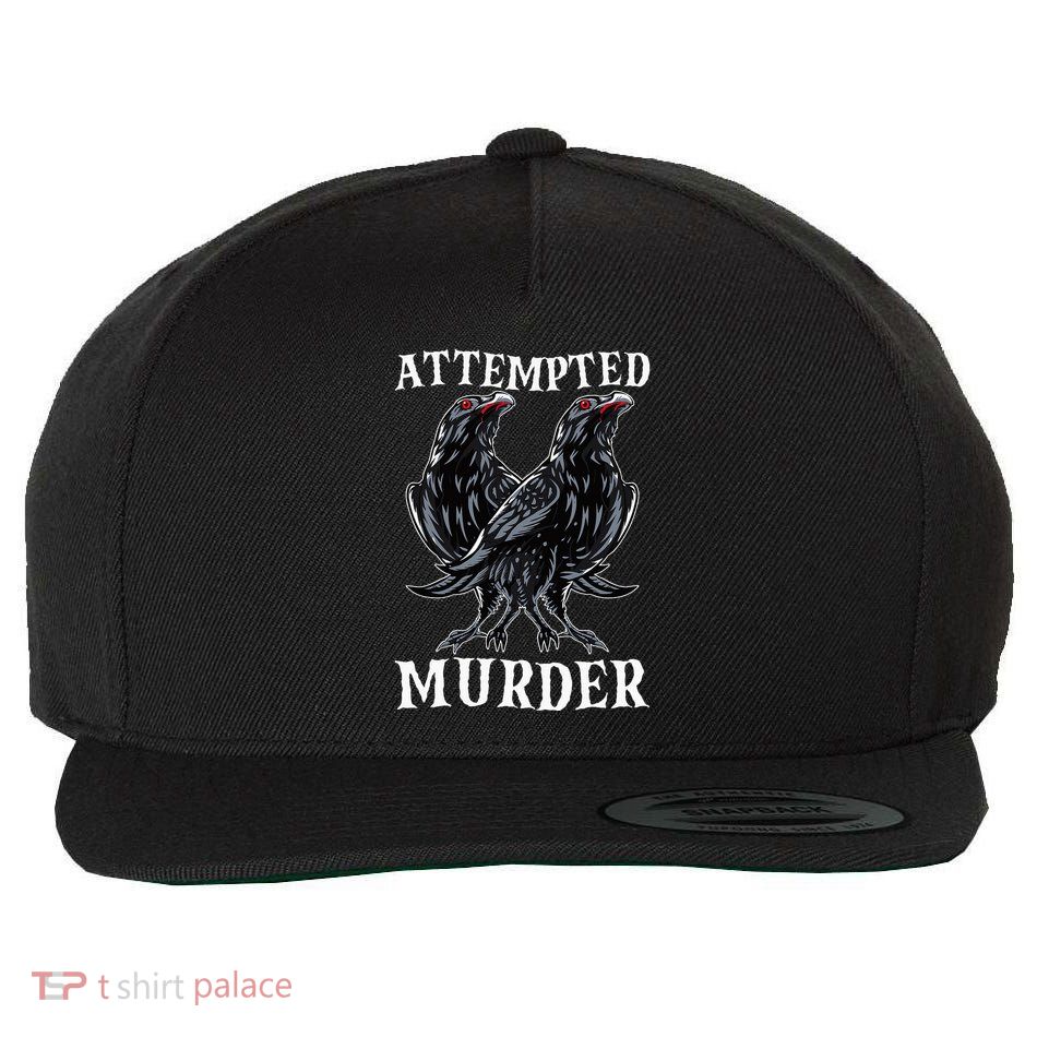Attempted Murder Two Crows Birds Spooky Crows Pun Wool Snapback Cap