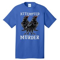 Attempted Murder Two Crows Birds Spooky Crows Pun Tall T-Shirt