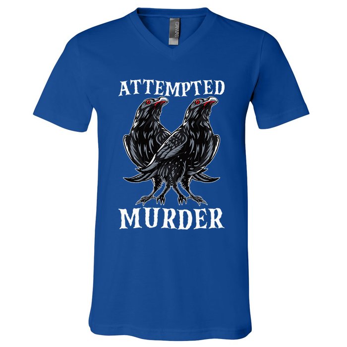 Attempted Murder Two Crows Birds Spooky Crows Pun V-Neck T-Shirt
