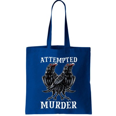Attempted Murder Two Crows Birds Spooky Crows Pun Bag