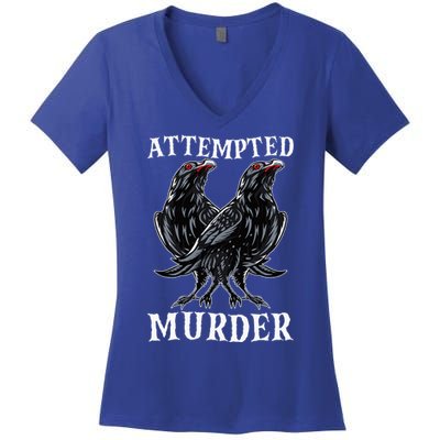 Attempted Murder Two Crows Birds Spooky Crows Pun Women's V-Neck T-Shirt