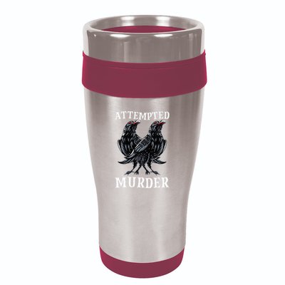 Attempted Murder Two Crows Birds Spooky Crows Pun 16oz Travel Tumbler