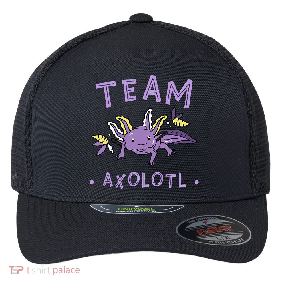 AXOLOTL Matching TEAM Shirts  TEAM AXOLOTL Flexfit Unipanel Trucker Cap