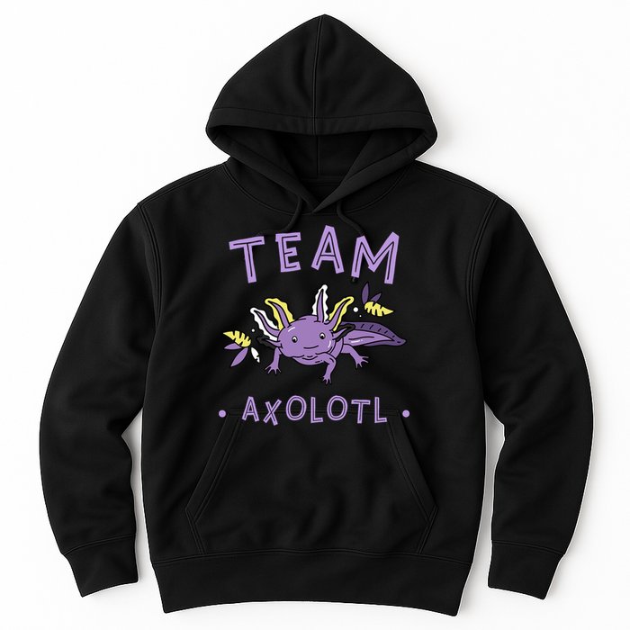 AXOLOTL Matching TEAM Shirts  TEAM AXOLOTL Hoodie