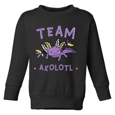 AXOLOTL Matching TEAM Shirts  TEAM AXOLOTL Toddler Sweatshirt