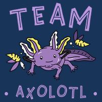 AXOLOTL Matching TEAM Shirts  TEAM AXOLOTL Infant Baby Jersey Bodysuit