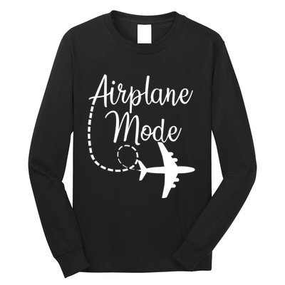 Airplane Mode Traveling Vacation For Girls And Womens Gift Long Sleeve Shirt