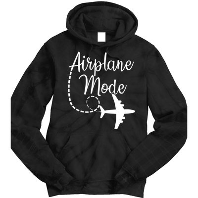 Airplane Mode Traveling Vacation For Girls And Womens Gift Tie Dye Hoodie