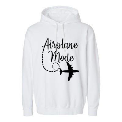 Airplane Mode Traveling Vacation For Girls And Womens Gift Garment-Dyed Fleece Hoodie