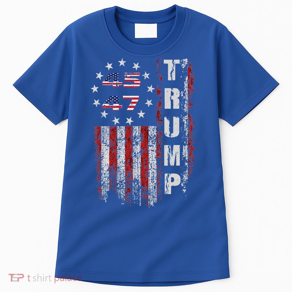 American Made Trump Merchandise Flag Trump 45 47 Tall T-Shirt