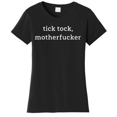 Anna Maltese Tick Tock Motherfucker Women's T-Shirt