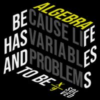Algebra Math Teacher Life Has Variables And Problems Drawstring Bag
