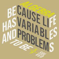 Algebra Math Teacher Life Has Variables And Problems Mousepad
