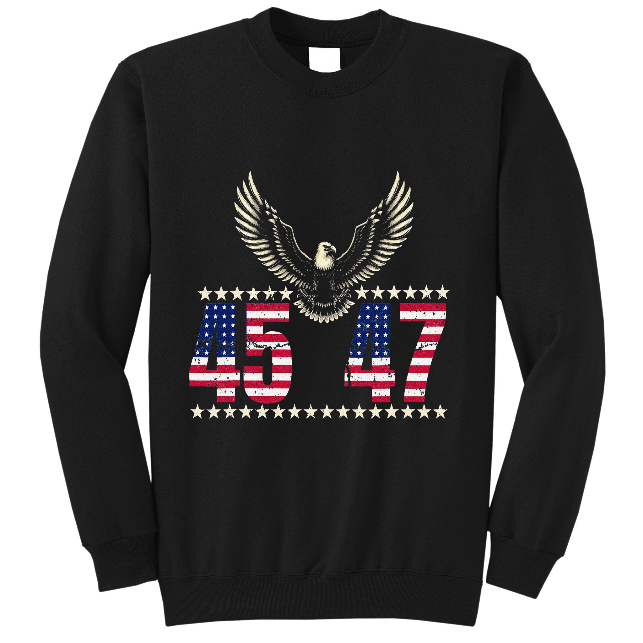 American Made Trump Merchandise Trump 45 47 Trump 2025 Sweatshirt
