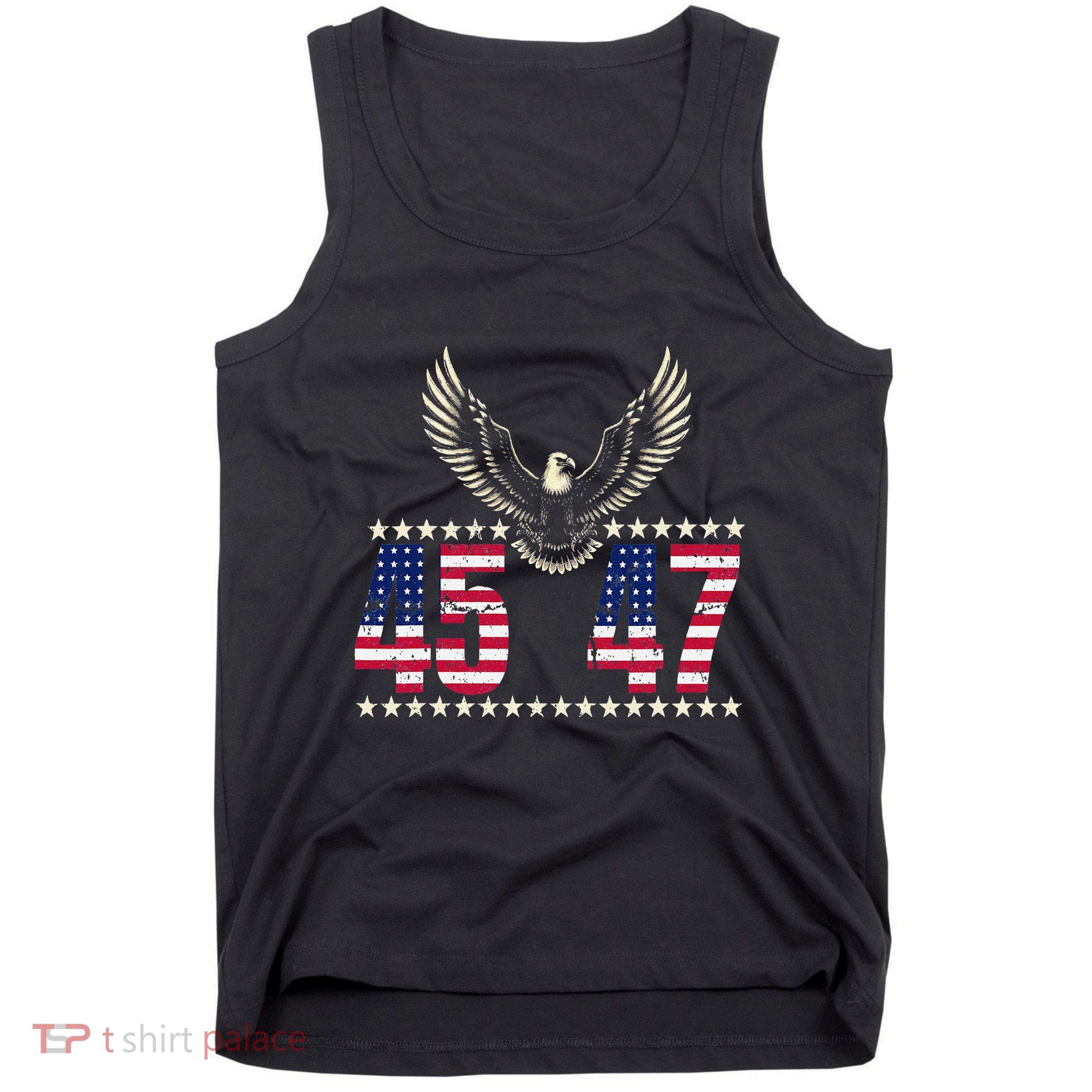 American Made Trump Merchandise Trump 45 47 Trump 2025 Tank Top