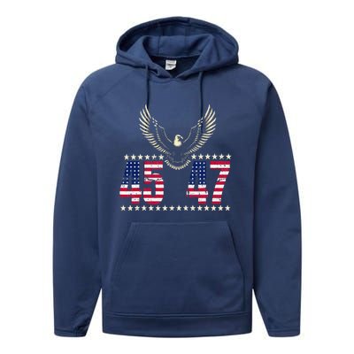 American Made Trump Merchandise Trump 45 47 Trump 2025 Performance Fleece Hoodie