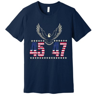 American Made Trump Merchandise Trump 45 47 Trump 2025 Premium T-Shirt