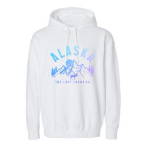 Alaska Moose The Last Frontier Mountains Hiking Gift Garment-Dyed Fleece Hoodie