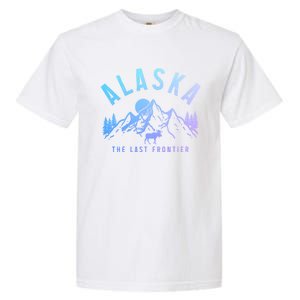 Alaska Moose The Last Frontier Mountains Hiking Gift Garment-Dyed Heavyweight T-Shirt