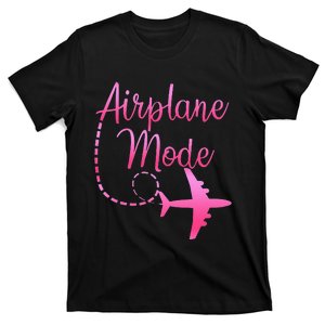 Airplane Mode Traveling Vacation For Womens T-Shirt