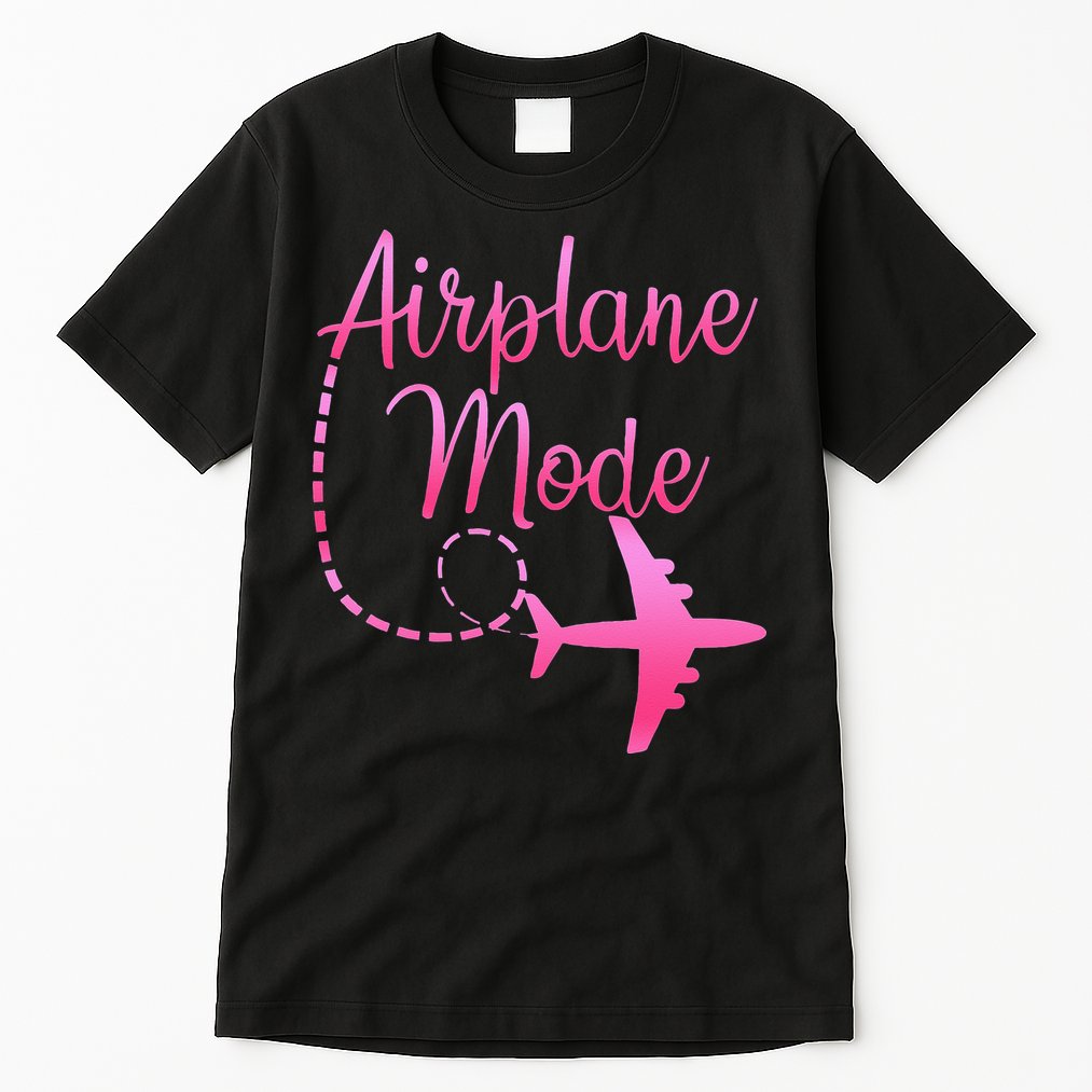 Airplane Mode Traveling Vacation For Womens Tall T-Shirt