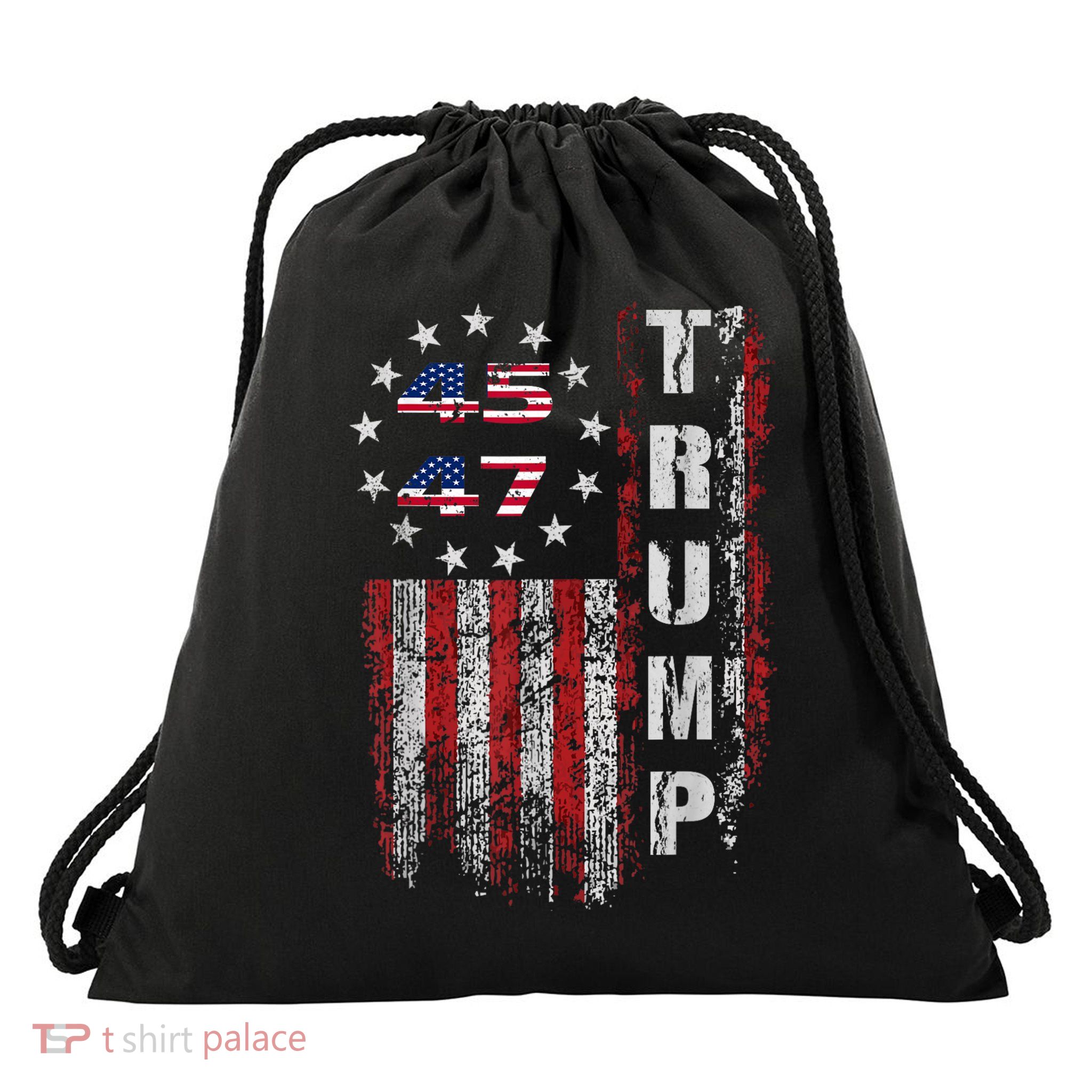 American Made Trump Merchandise Trump 45 47 Flag 2025 Drawstring Bag
