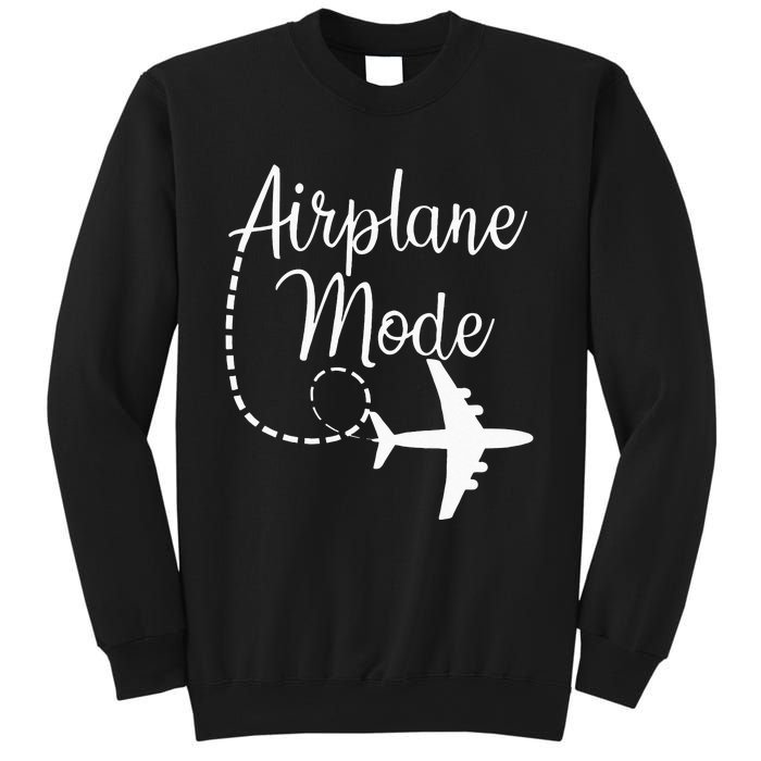 Airplane Mode Traveling Vacation Traveler Adventure Long Sleeve Sweatshirt