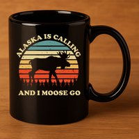 Alaska Moose Tourist Travel Funny 11oz C Handle Ceramic Mug