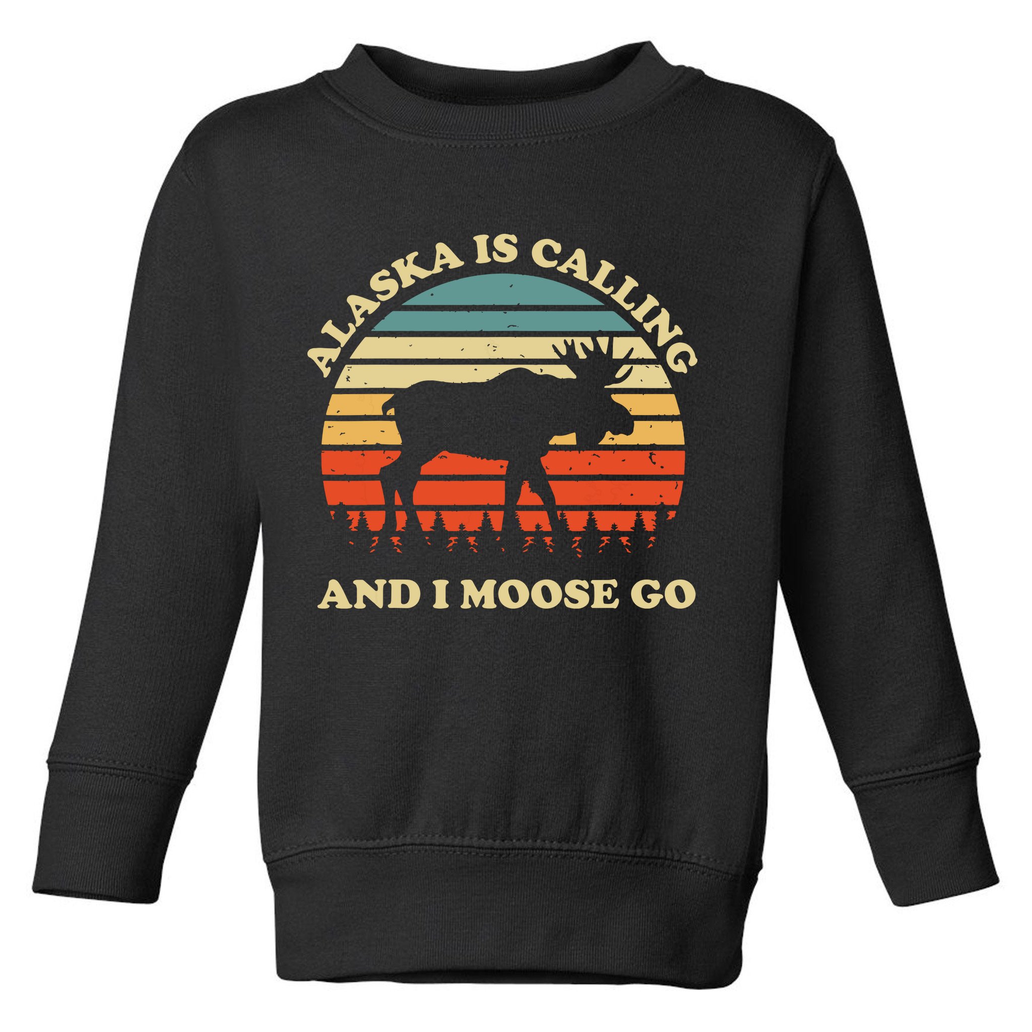 Alaska Moose Tourist Travel Funny Toddler Sweatshirt