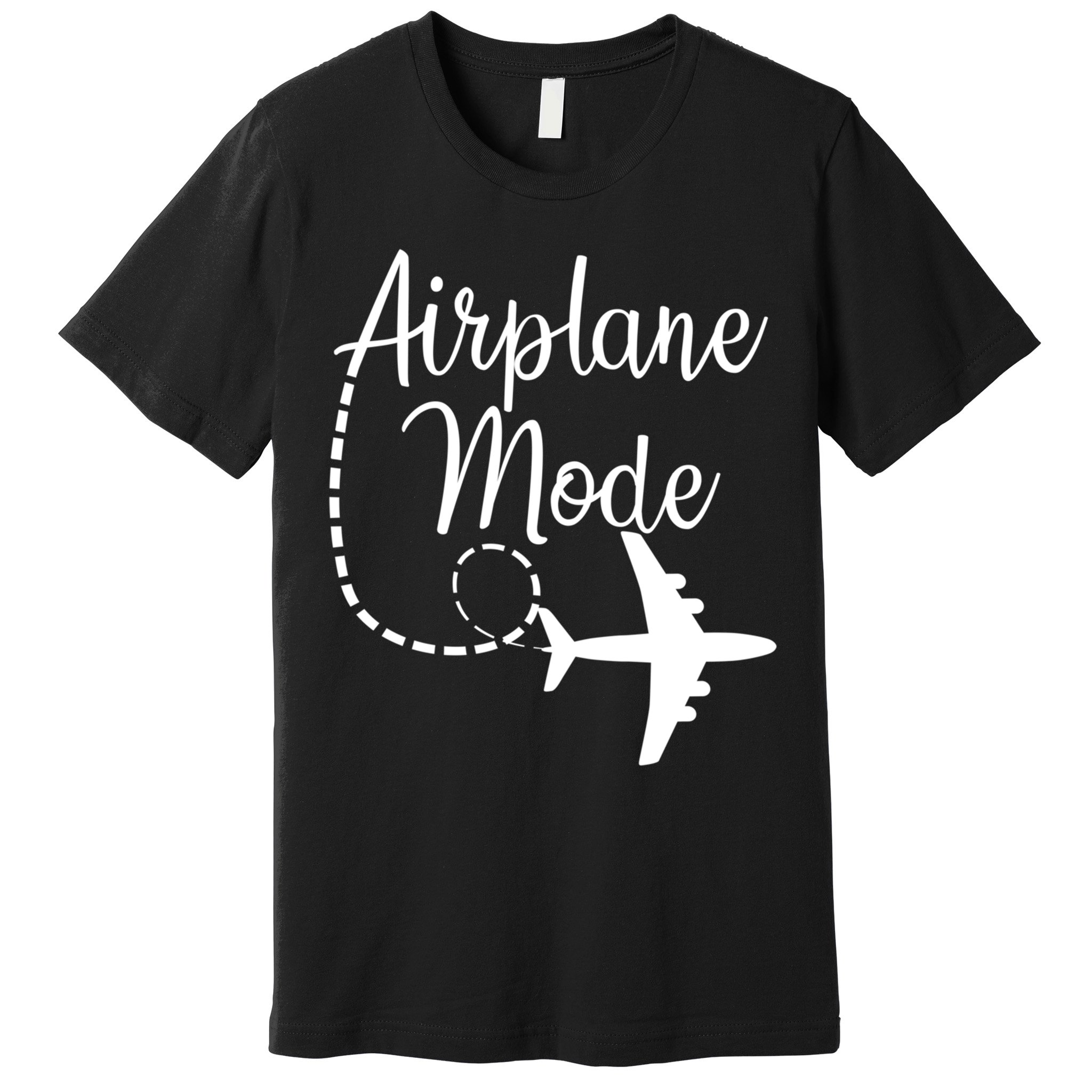 Airplane Mode Traveling Vacation Funny Gift For Traveler Adventure Gift Premium T-Shirt