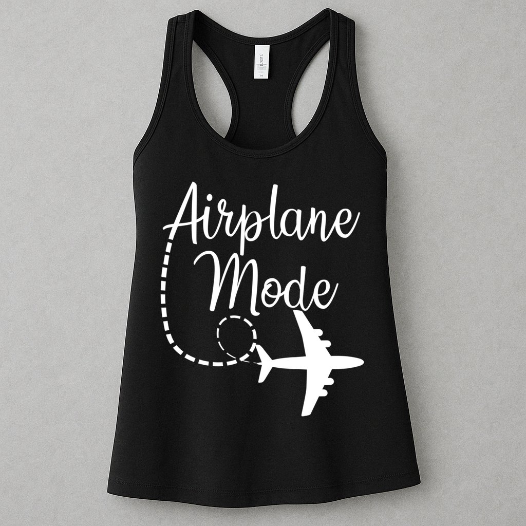 Airplane Mode Traveling Vacation Funny Gift For Traveler Adventure Gift Womens Tank Top