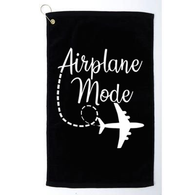 Airplane Mode Traveling Vacation Funny Gift For Traveler Adventure Gift Platinum Collection Golf Towel