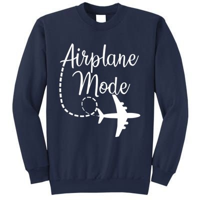 Airplane Mode Traveling Vacation Funny Gift For Traveler Adventure Gift Sweatshirt