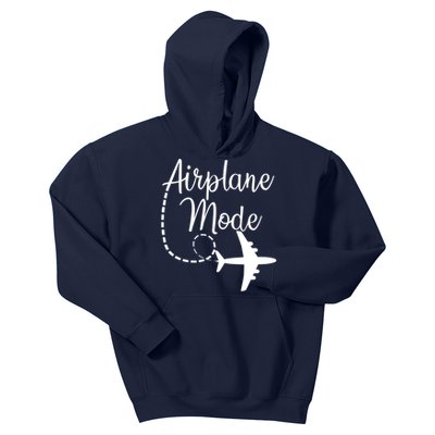 Airplane Mode Traveling Vacation Funny Gift For Traveler Adventure Gift Kids Hoodie