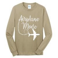 Airplane Mode Traveling Vacation Funny Gift For Traveler Adventure Gift Tall Long Sleeve T-Shirt