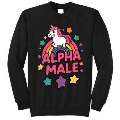 Alpha Male Unicorn Funny Embarrassing Joke Ironic Tall Sweatshirt