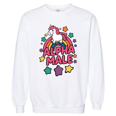 Alpha Male Unicorn Funny Embarrassing Joke Ironic Garment-Dyed Sweatshirt