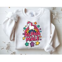 Alpha Male Unicorn Funny Embarrassing Joke Ironic Sweatshirt