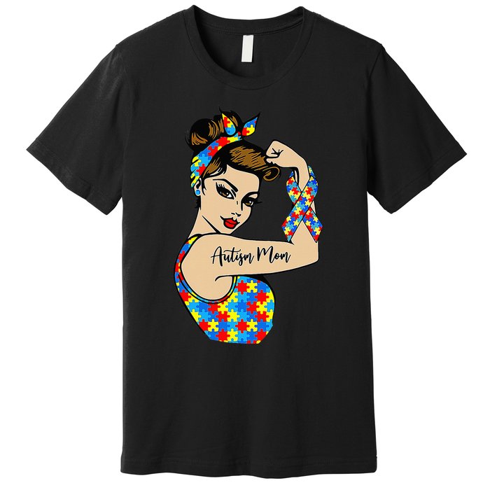 Autism Mom Unbreakable Rosie The Riveter Strong Woman Power Premium T-Shirt