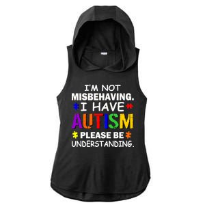 I'm Not Misbehaving I Have Autism Ladies PosiCharge Tri-Blend Wicking Draft Hoodie Tank