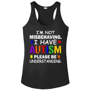 I'm Not Misbehaving I Have Autism Ladies PosiCharge Competitor Racerback Tank