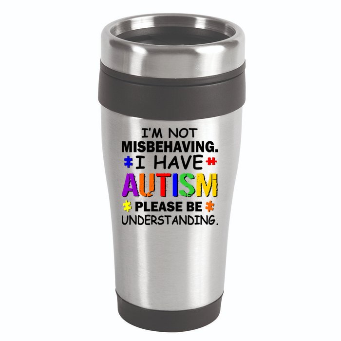 I'm Not Misbehaving I Have Autism 16oz Travel Tumbler