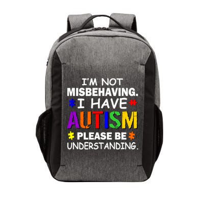 I'm Not Misbehaving I Have Autism Vector Backpack