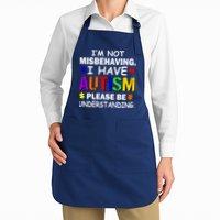 I'm Not Misbehaving I Have Autism Apron